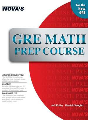 GRE Math Prep Course de Jeff Kolby