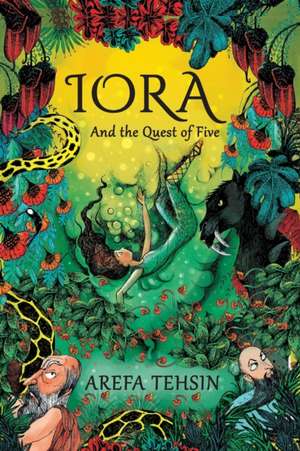 Iora and the Quest of Five de Arefa Tehsin