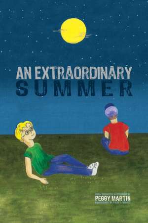 An Extraordinary Summer de Peggy Martin