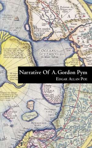 Narrative of A. Gordon Pym de Edgar Allan Poe