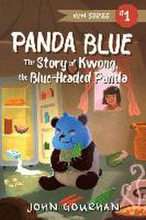 Avm Series #1 Panda Blue: The Story of Kwong, the Blue-Headed Panda Volume 1 de John Gourhan