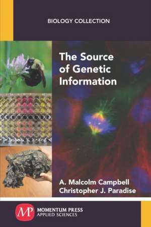 The Source of Genetic Information de A. Malcolm Campbell