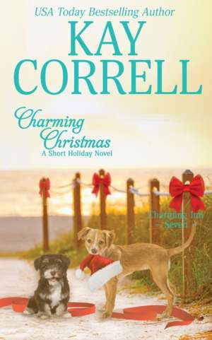 Charming Christmas de Kay Correll