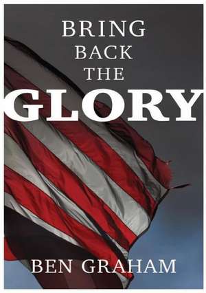 Bring Back the Glory