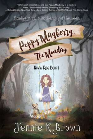 Poppy Mayberry, the Monday de Jennie K. Brown