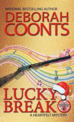 Lucky Break de Deborah Coonts