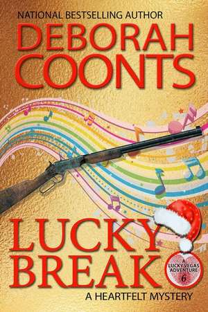 Lucky Break de Deborah Coonts