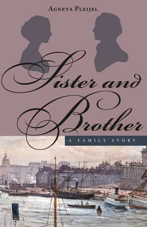 Sister and Brother: A Family Story de Agneta Pleijel