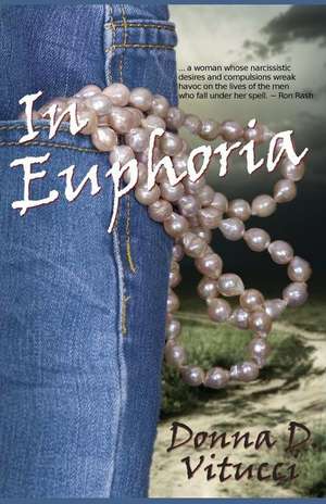 In Euphoria de Donna D. Vitucci