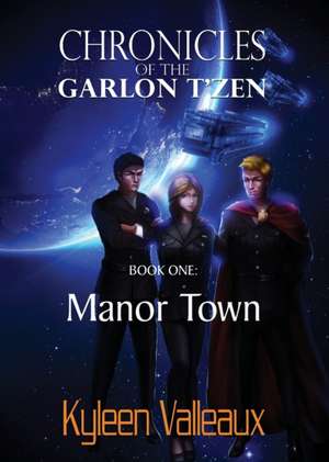 Manor Town de Kyleen Valleaux