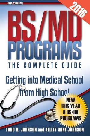 Bs/MD Programs-The Complete Guide