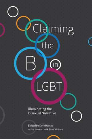 Claiming the B in LGBT de Kate Harrad