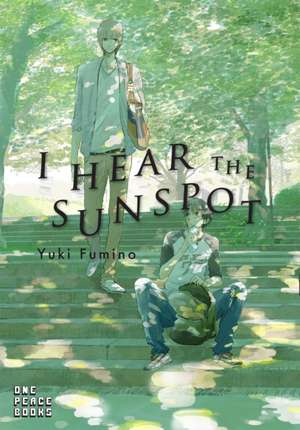 I Hear the Sunspot de Yuki Fumino