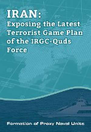 IRAN-Exposing the Latest Terrorist Game Plan of the IRGC-Quds Force de Ncri U. S. Representative Office