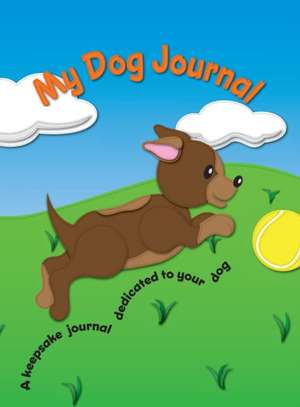 My Dog Journal de Cindy Jusino