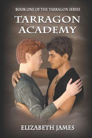 James, E: TARRAGON ACADEMY
