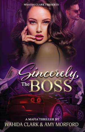 Sincerely, The Boss! de Amy Morford