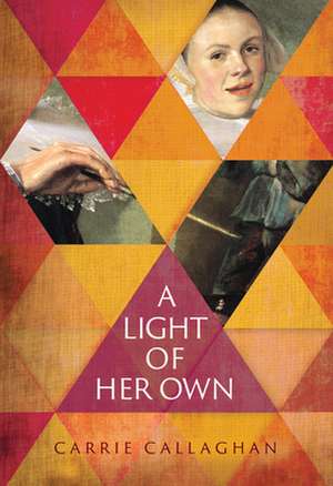 A Light of Her Own de Carrie Callaghan