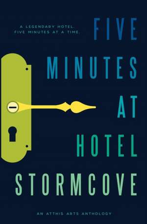 Five Minutes at Hotel Stormcove de E. D. E. Bell