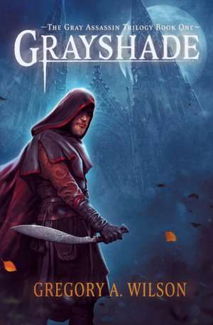 Grayshade de Gregory A. Wilson