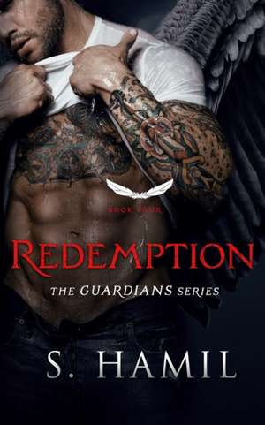 Redemption: A Guardian Angel Romance de S. Hamil