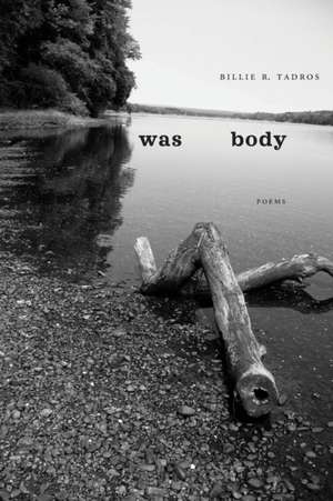 Was Body de Billie R Tadros