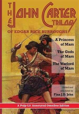 The John Carter Trilogy of Edgar Rice Burroughs de Edgar Rice Burroughs