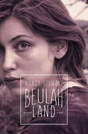 Beulah Land de Nancy Stewart