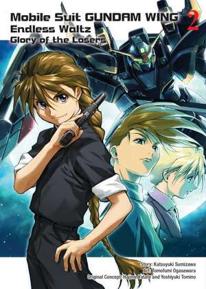 Mobile Suit Gundam WING 2: The Glory of Losers de Katsuyuki Sumizawa