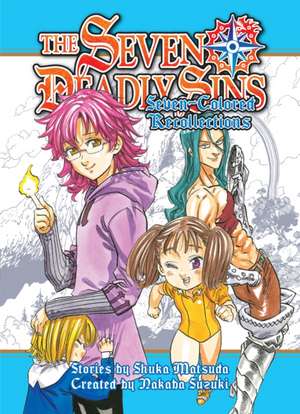 The Seven Deadly Sins: Septicolored Recollections de Shuka Matsuda