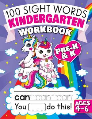 100 Sight Words Kindergarten Workbook Ages 4-6 de Big Dreams Art Supplies