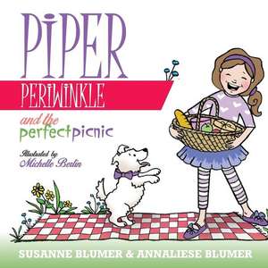 Piper Periwinkle And The Perfect Picnic de Susanne Blumer