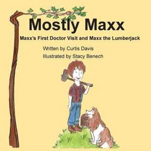 Mostly Maxx de Curtis Davis