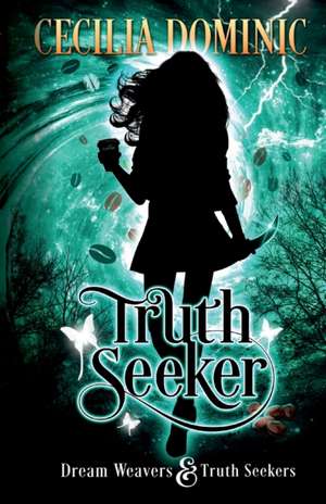 Truth Seeker de Cecilia Dominic