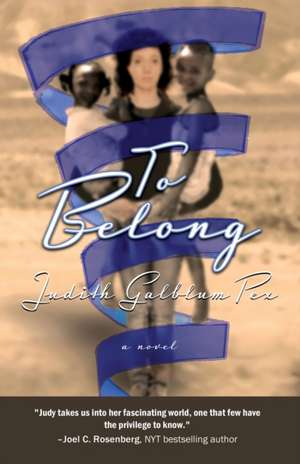 To Belong de Judith Galblum Pex