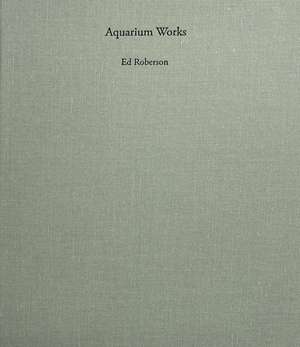 Aquarium Works de Ed Roberson