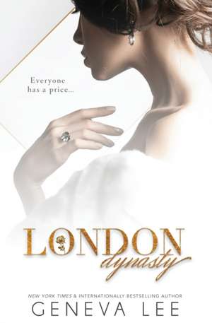 London Dynasty de Geneva Lee