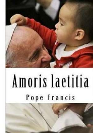 Amoris laetitia de Francis Pope