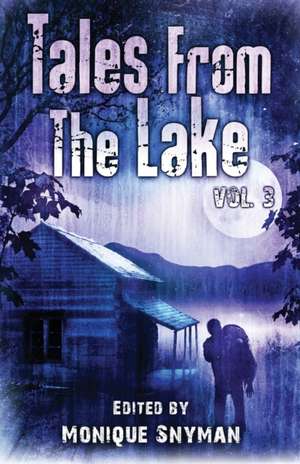 Tales from The Lake Vol.3 de Mark Allan Gunnells