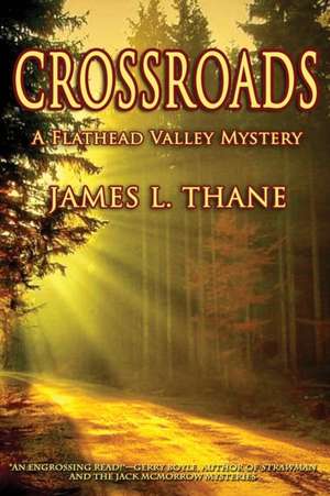 Crossroads de James L. Thane