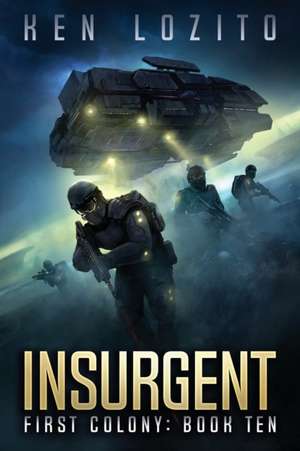 Insurgent de Ken Lozito