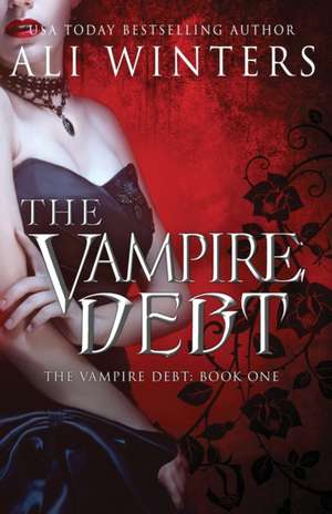 The Vampire Debt de Ali Winters