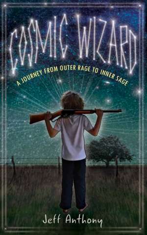 Cosmic Wizard de Jeff Anthony
