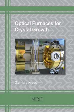 Optical Furnaces for Crystal Growth de Kloos Gerhard