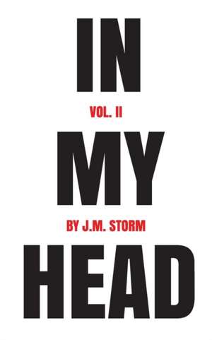 In My Head Volume II de J. M. Storm