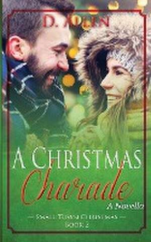 A Christmas Charade de D. Allen