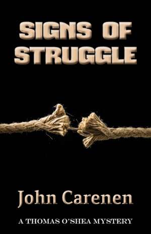 Signs of Struggle de John Carenen