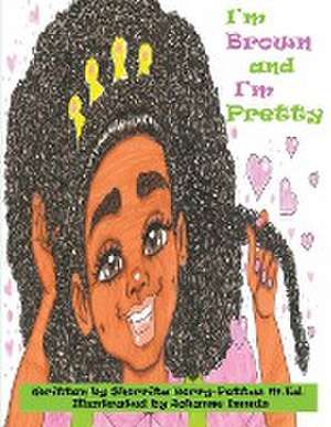 I'm Brown and I'm Pretty de Sherrita Berry-Pettus