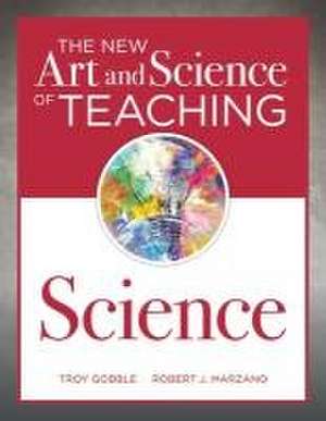 The New Art and Science of Teaching Science de Brett Erdmann