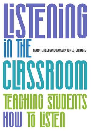 Listening in the Classroom de Marnie Reed